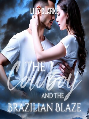 cover image of The Cowboy and the Brazilian Blaze